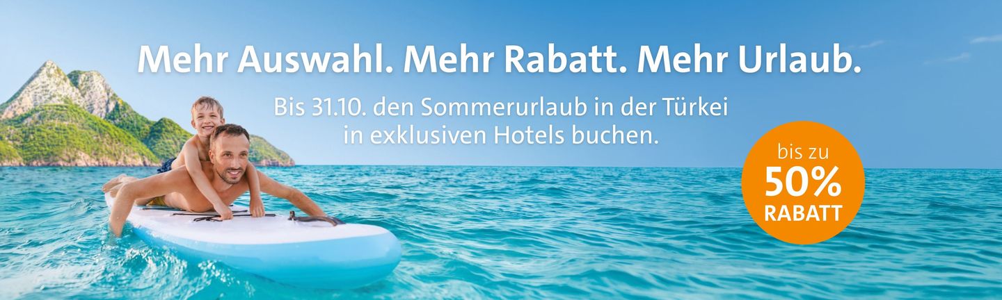 Mehr Auswahl. Mehr Rabatt. Mehr Urlaub. Bis 31.10. Sommerurlaub in der Türkei buchen und bis zu 50% in exklusiven Hotels sparen. Frühbucher Sommer 2027