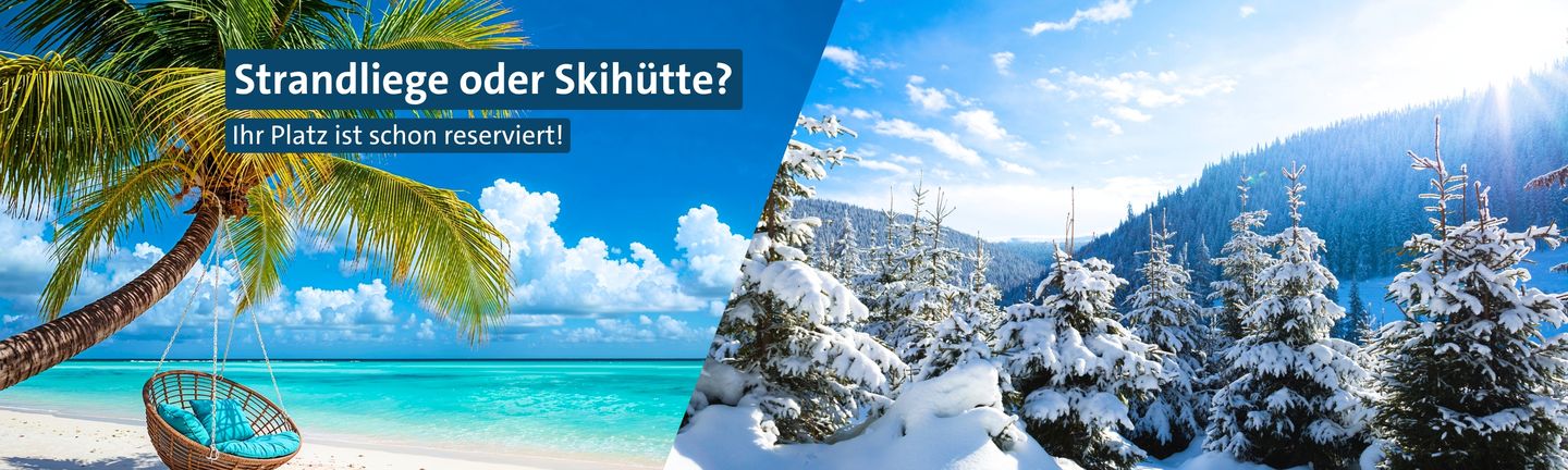 Strandliege oder Skihütte