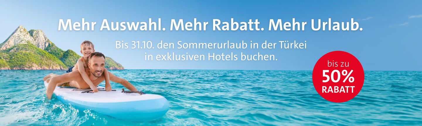 Mehr Auswahl. Mehr Rabatt. Mehr Urlaub. Bis 31.10. Sommerurlaub in der Türkei buchen und bis zu 50% in exklusiven Hotels sparen. Frühbucher Sommer 2027