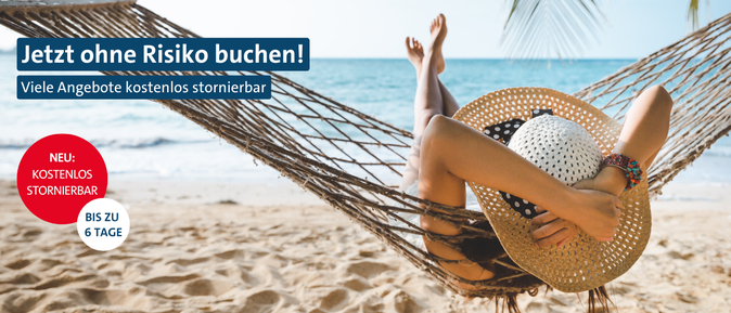 Jetzt ohne Risiko buchen!