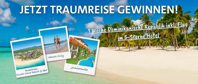 JETZT TRAUMREISE GEWINNEN!